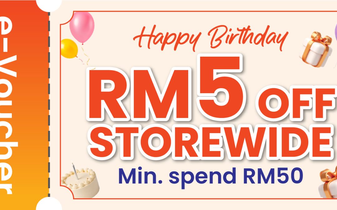 RM5 [Storewide] Birthday Voucher